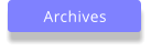 Archives